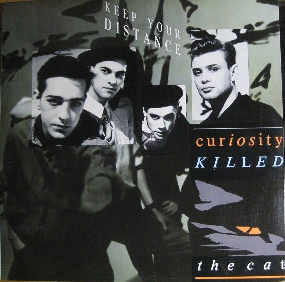 Curiosity Killed The Cat – Keep Your Distance