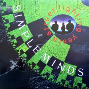 Simple Minds – Street Fighting Years