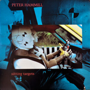 Peter Hammill – Sitting Targets