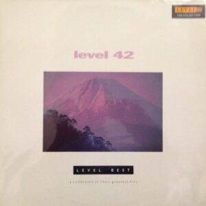 Level 42 – Level Best (A Collection Of Their Greatest Hits)