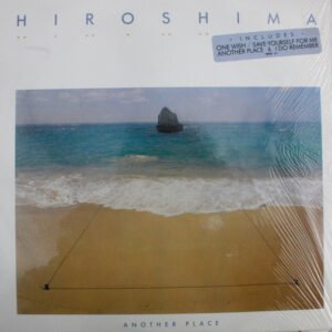 Hiroshima – Another Place