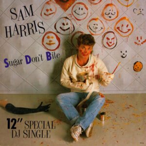 Sam Harris – Sugar Don't Bite