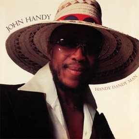 John Handy – Handy Dandy Man