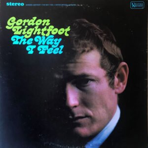 Gordon Lightfoot – The Way I Feel