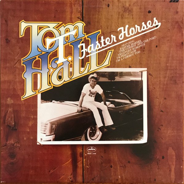 Tom T. Hall – Faster Horses