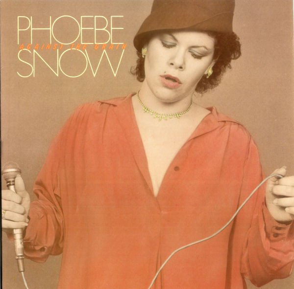 Phoebe Snow – Against The Grain