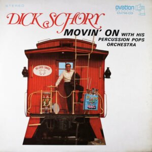 Dick Schory With His Percussion Pops Orchestra – Movin' On
