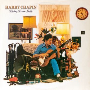 Harry Chapin – Living Room Suite
