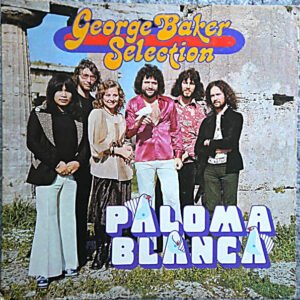 George Baker Selection – Paloma Blanca