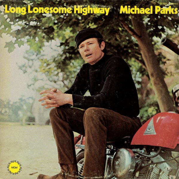 Michael Parks – Long Lonesome Highway