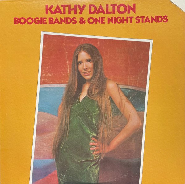 Kathy Dalton – Boogie Bands & One Night Stands