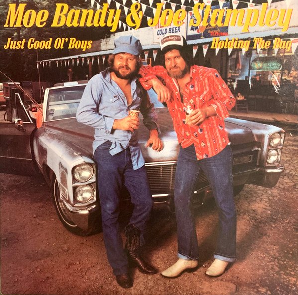 Moe Bandy & Joe Stampley – Just Good Ol' Boys