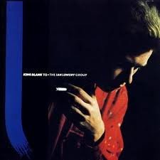 The Ian Lowery Group – King Blank To