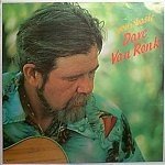 Dave Van Ronk – Your Basic Dave Van Ronk