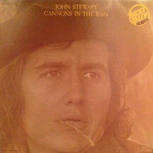 John Stewart – Cannons In The Rain