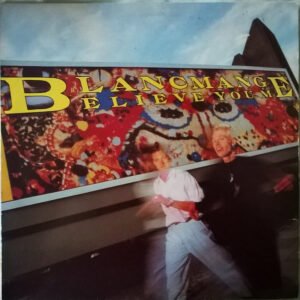 Blancmange – Believe You Me