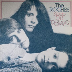The Roches – Keep On Doing