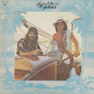 Loggins & Messina – Full Sail