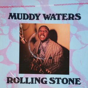 Muddy Waters – Rolling Stone