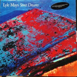 Lyle Mays – Street Dreams