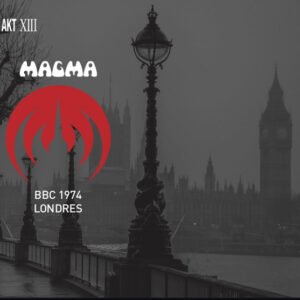 Magma – BBC 1974 Londres