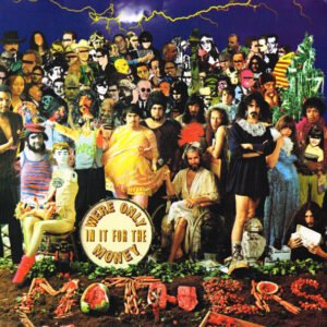 Frank Zappa – We're Only In It For The Money
