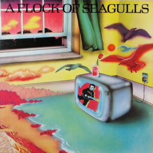 A Flock Of Seagulls – A Flock Of Seagulls