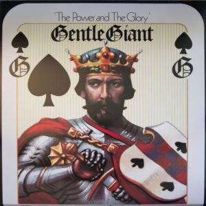 Gentle Giant – The Power And The Glory